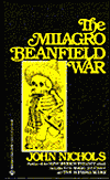 The Milagro Beanfield War