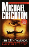 The 13th Warrior (aka Eaters of the Dead)