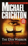 The 13th Warrior (aka Eaters of the Dead)