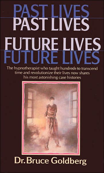 Past Lives, Future Lives