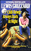 Chili Dawgs Always Bark at Night