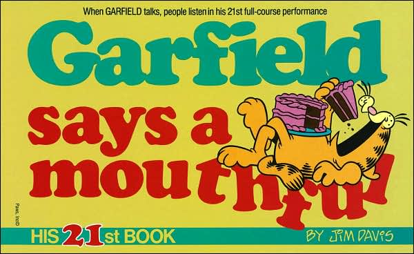 Garfield Says a Mouthful (Garfield Series #21)