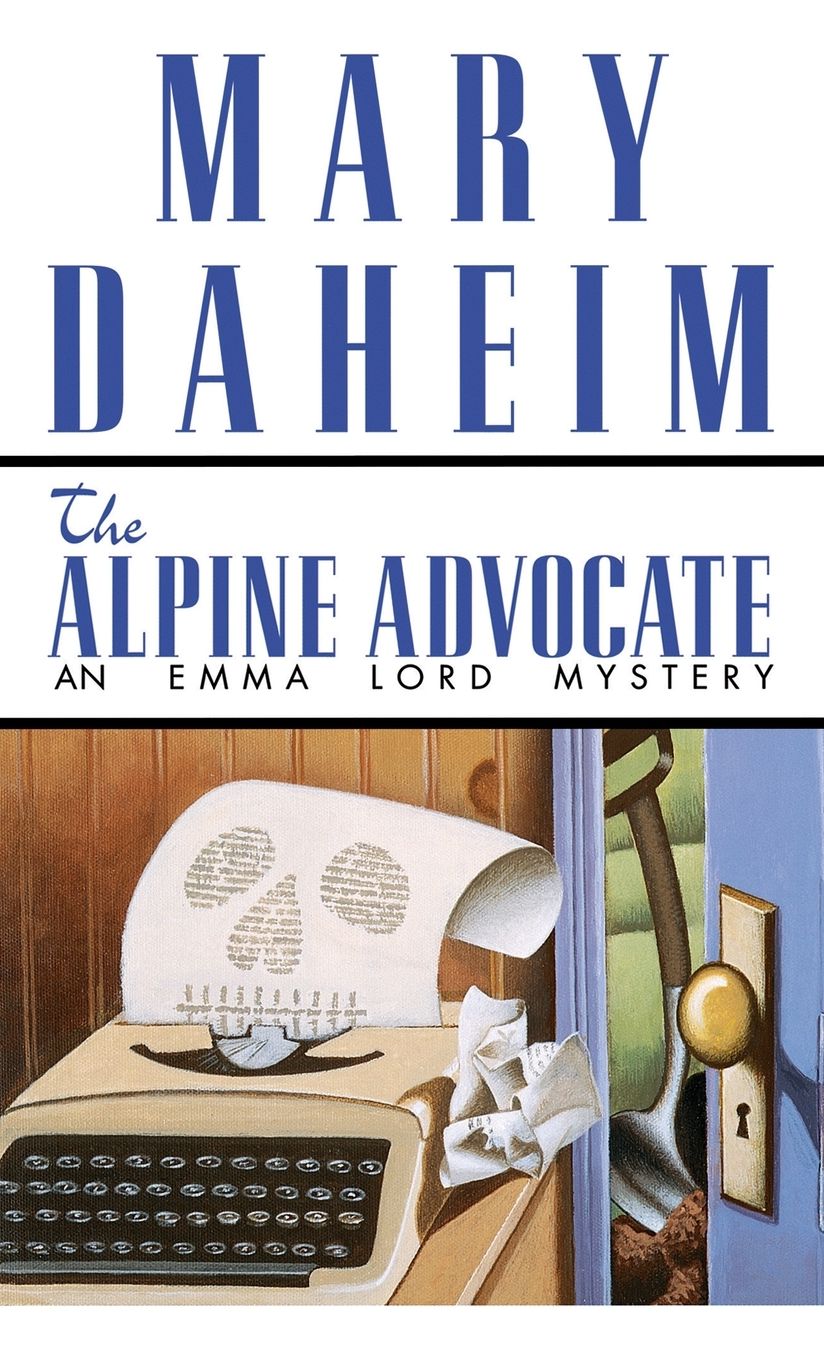 The Alpine Advocate (Emma Lord Series #1)