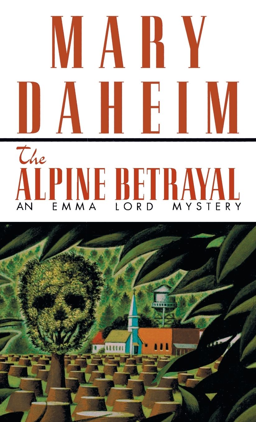 The Alpine Betrayal (Emma Lord Series #2)