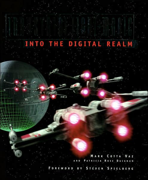 Industrial Light and Magic: Into the Digital Realm