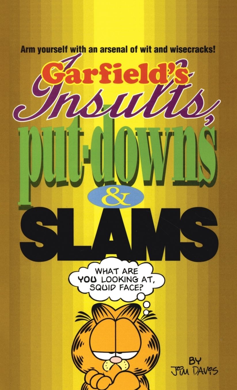 Garfield's Insults, Put-Downs and Slams