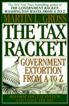 The Tax Racket: Government Extortion from A to Z