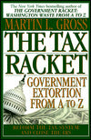 The Tax Racket: Government Extortion from A to Z