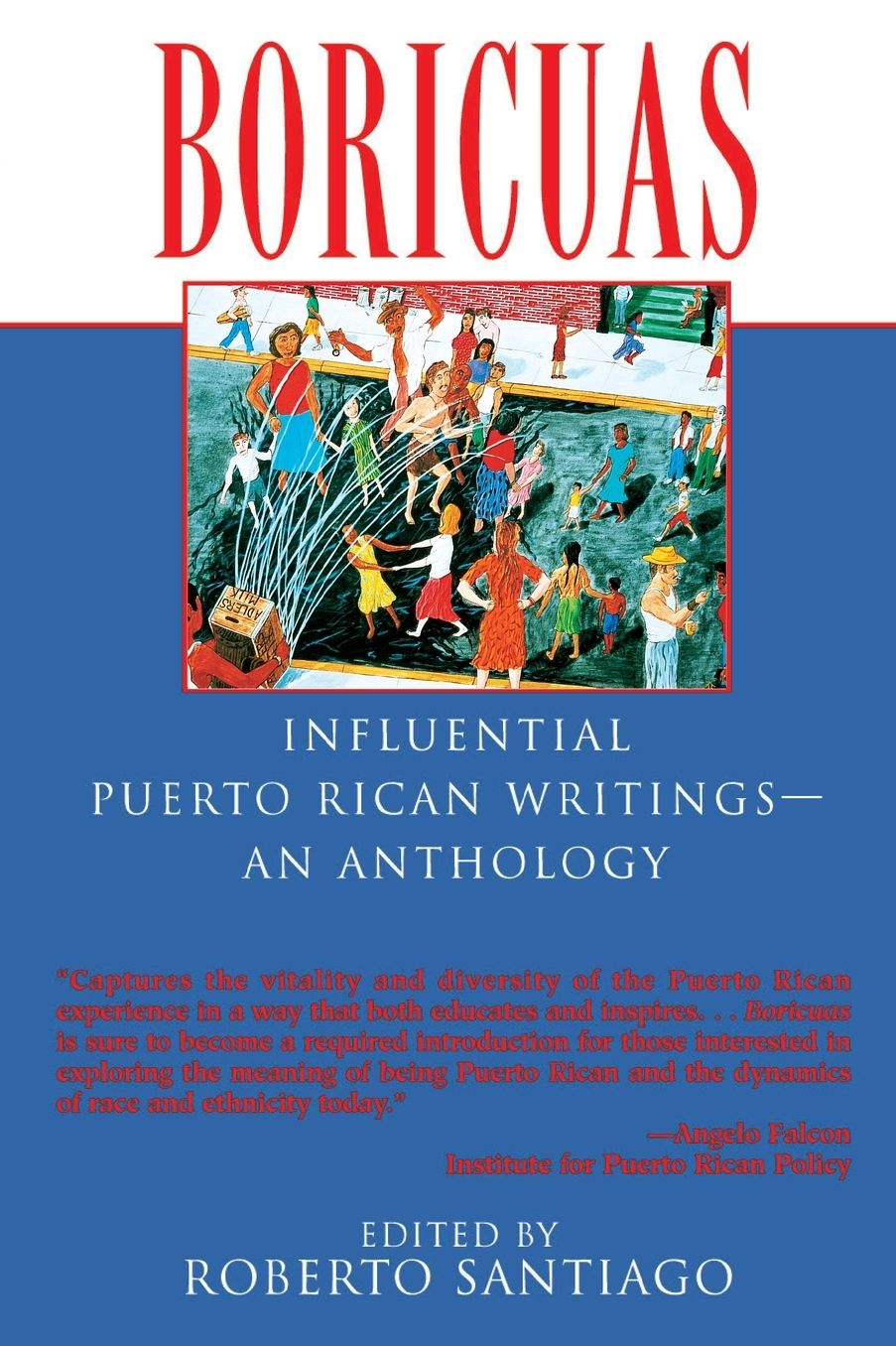 Boricuas: Influential Puerto Rican Writings--- An Anthology