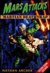 Mars Attacks: Martian Deathtrap