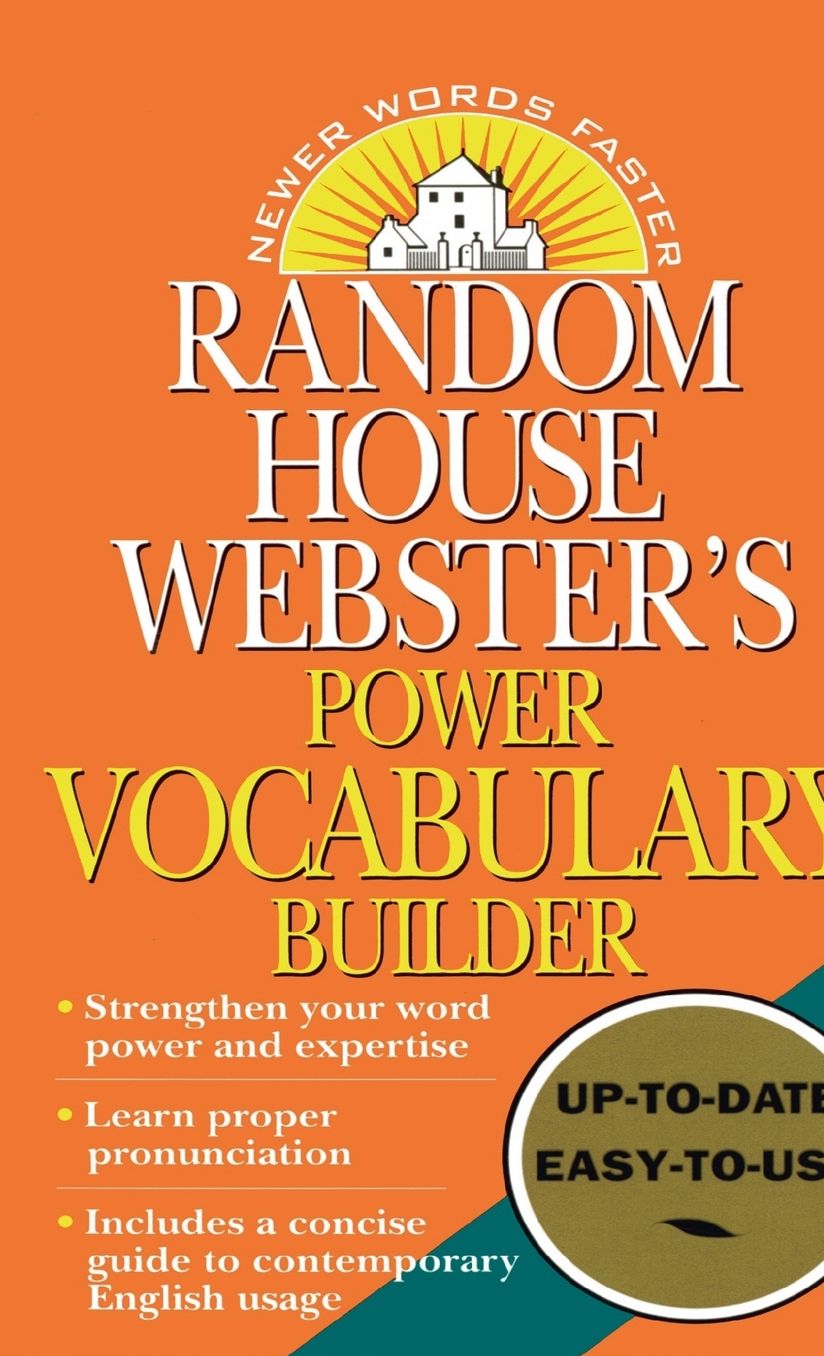 The Random House Webster's Power Vocabulary Builder