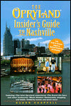 The Opryland Insider's Guide to Nashville