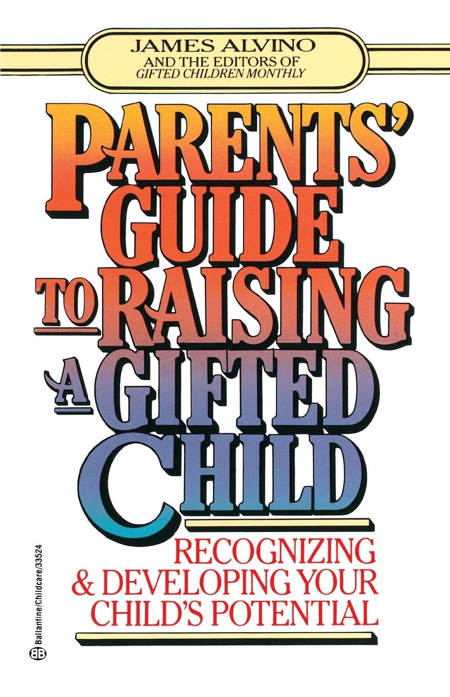 Parents' Guide Raising Gift Child