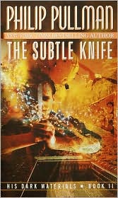 The Subtle Knife (His Dark Materials Series #2)