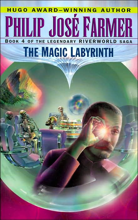 The Magic Labyrinth (Riverworld Series #4)