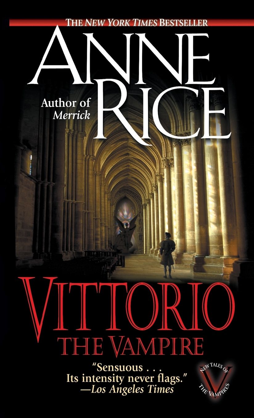 Vittorio the Vampire (New Tales of the Vampires Series #2)