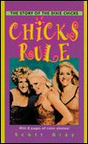 Chicks Rule: The Story of the Dixie Chicks