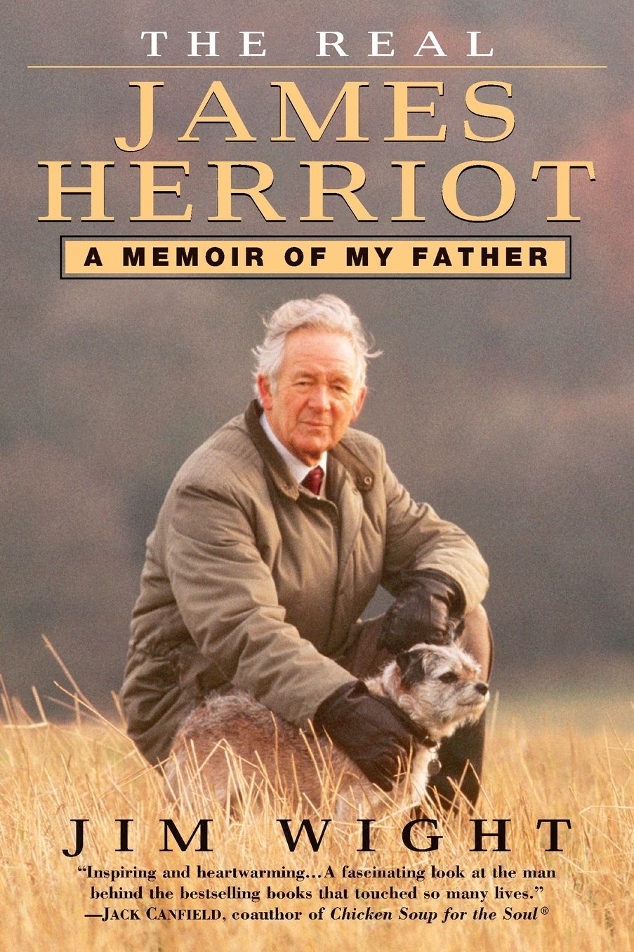 The Real James Herriot: A Memoir of My Father