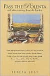 Pass the Polenta: And Other Writings from the Kitchen