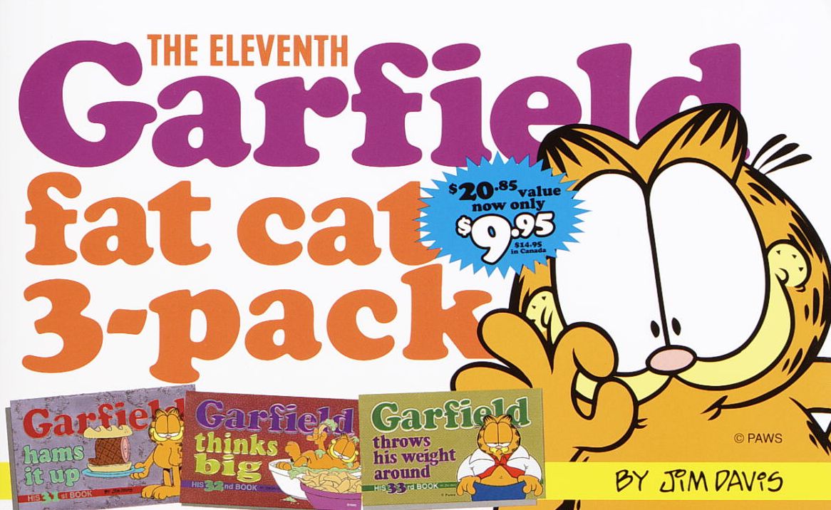 Eleventh Garfield Fat Cat 3- Pack: Garfield Hams It Up; Garfield Thinks Big; Garfield Throws His Weight Around