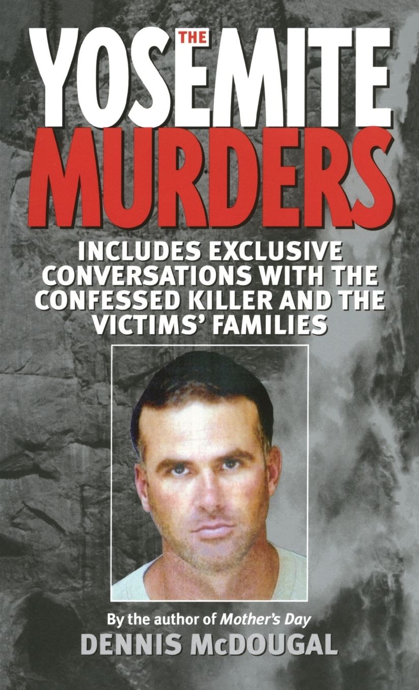 The Yosemite Murders
