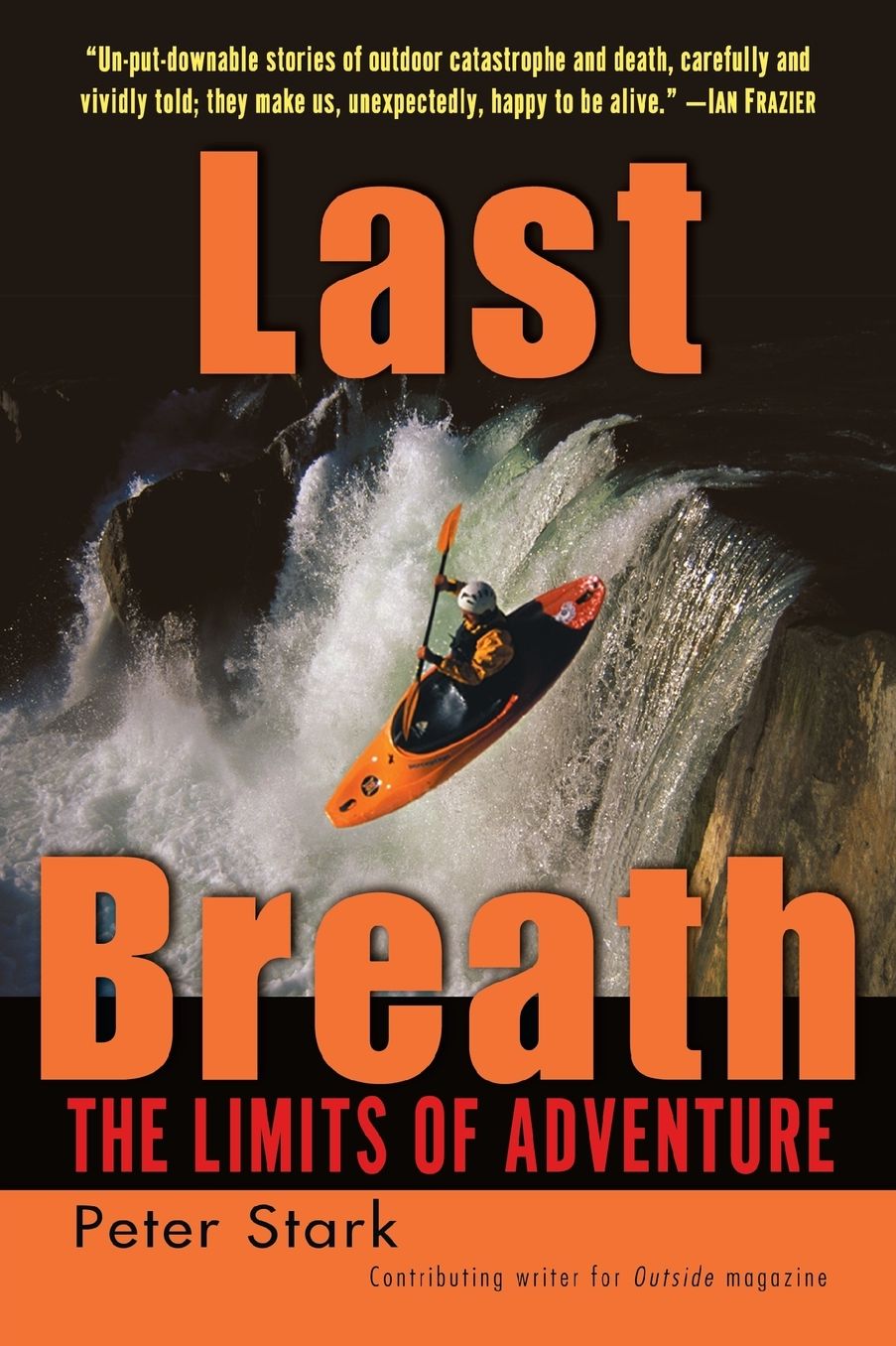 Last Breath: The Limits of Adventure