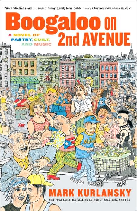 Boogaloo on 2nd Avenue: A Novel of Pastry, Guilt, and Music
