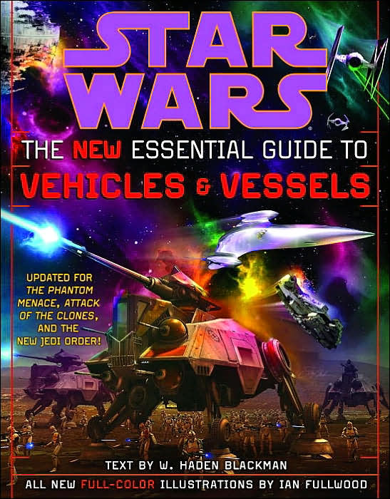 The New Essential Guide to Vehicles and Vessels: Star Wars