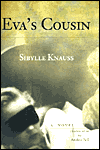 Eva's Cousin: A Novel