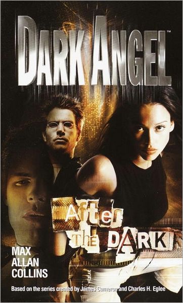 Dark Angel #3: After the Dark