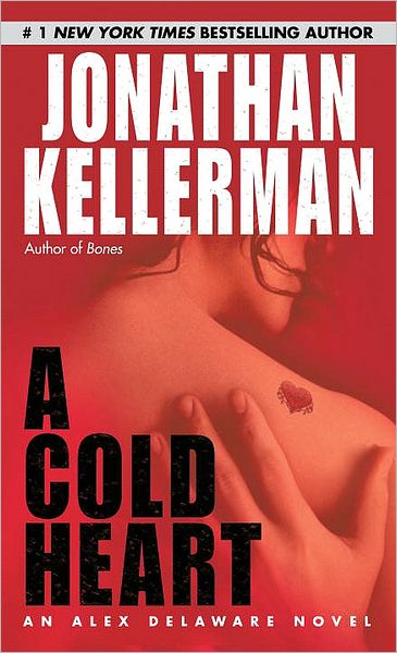 A Cold Heart (Alex Delaware Series #17)