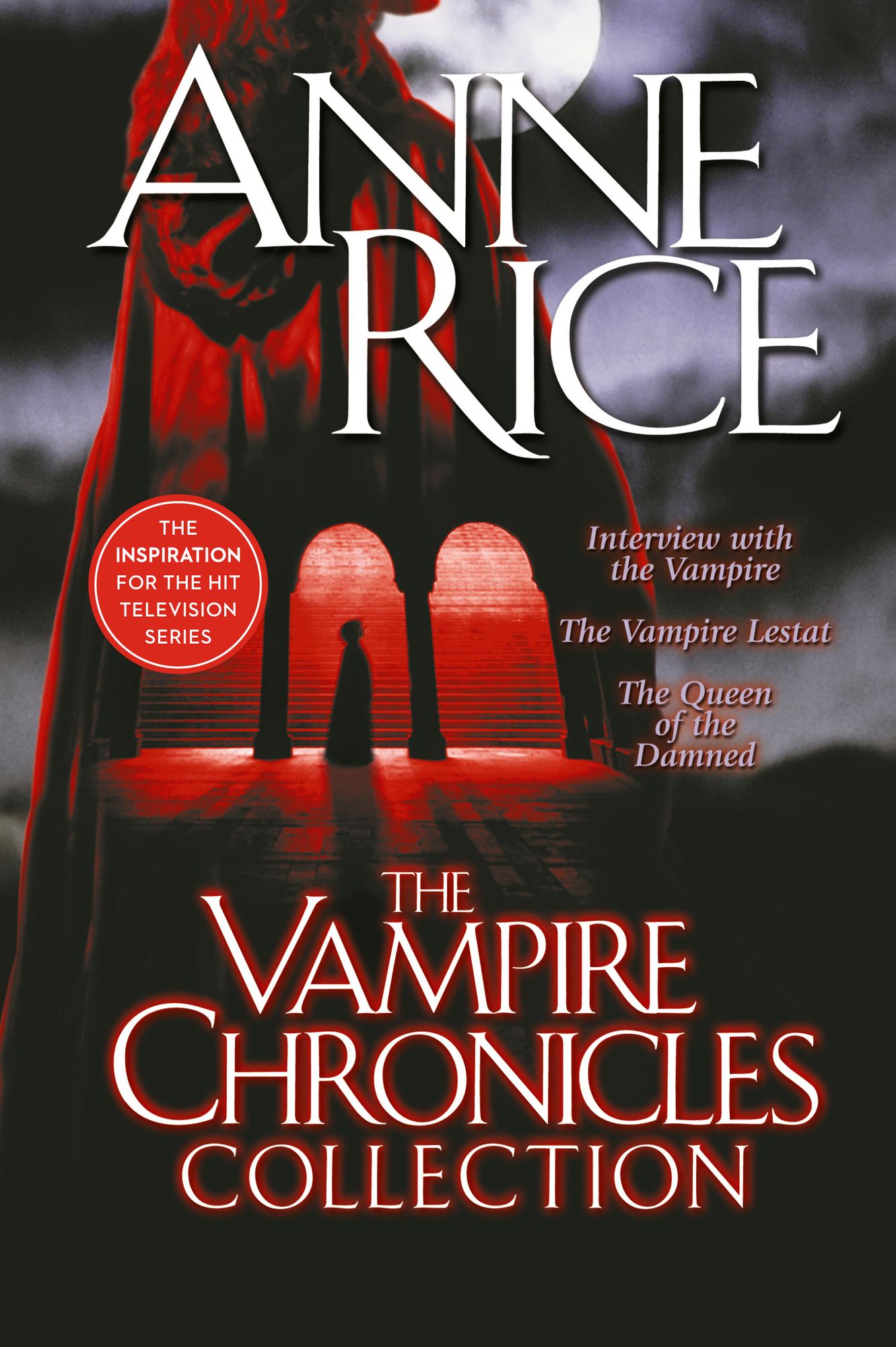 The Vampire Chronicles Collection: Interview with the Vampire, The Vampire Lestat, and The Queen of the Damned