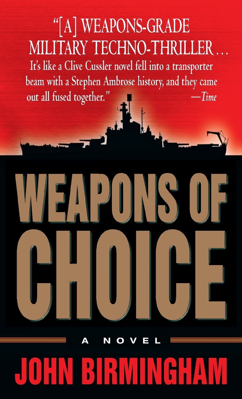 Weapons of Choice