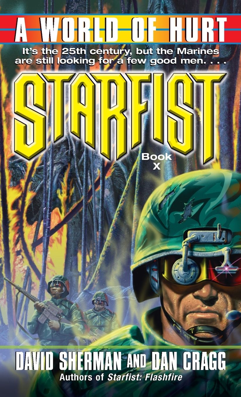 A World of Hurt (Starfist Series #10)