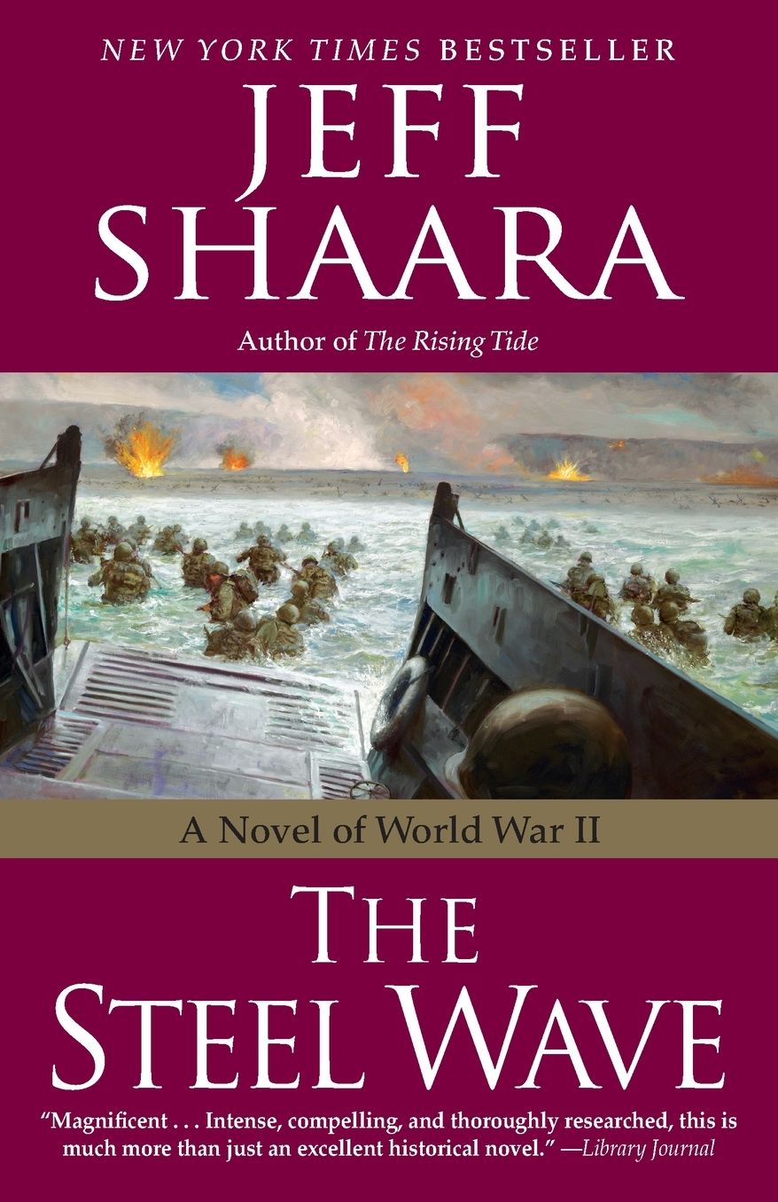 The Steel Wave: A Novel of World War II