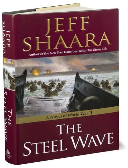 The Steel Wave: A Novel of World War II
