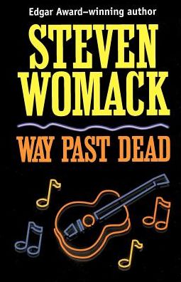 Way past Dead (A Harry James Denton Mystery Series)