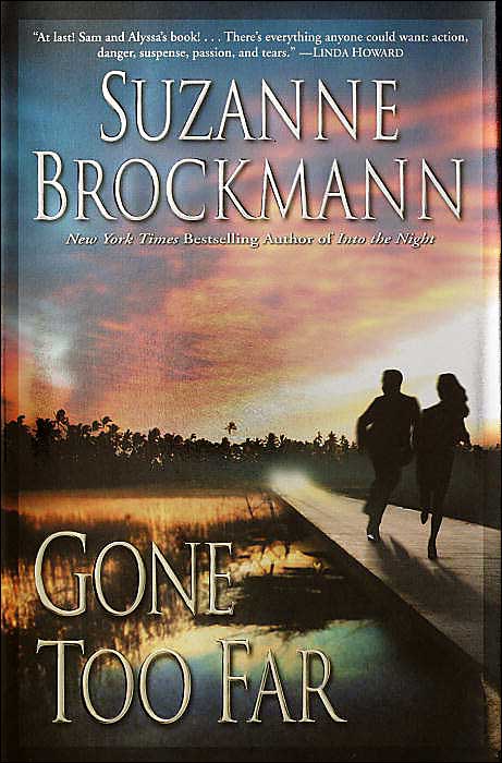 Gone Too Far (Troubleshooters Series #6)