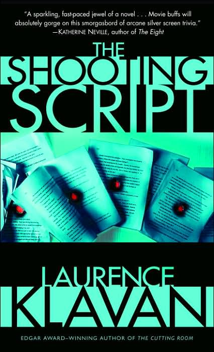 The Shooting Script: A Novel of Suspense