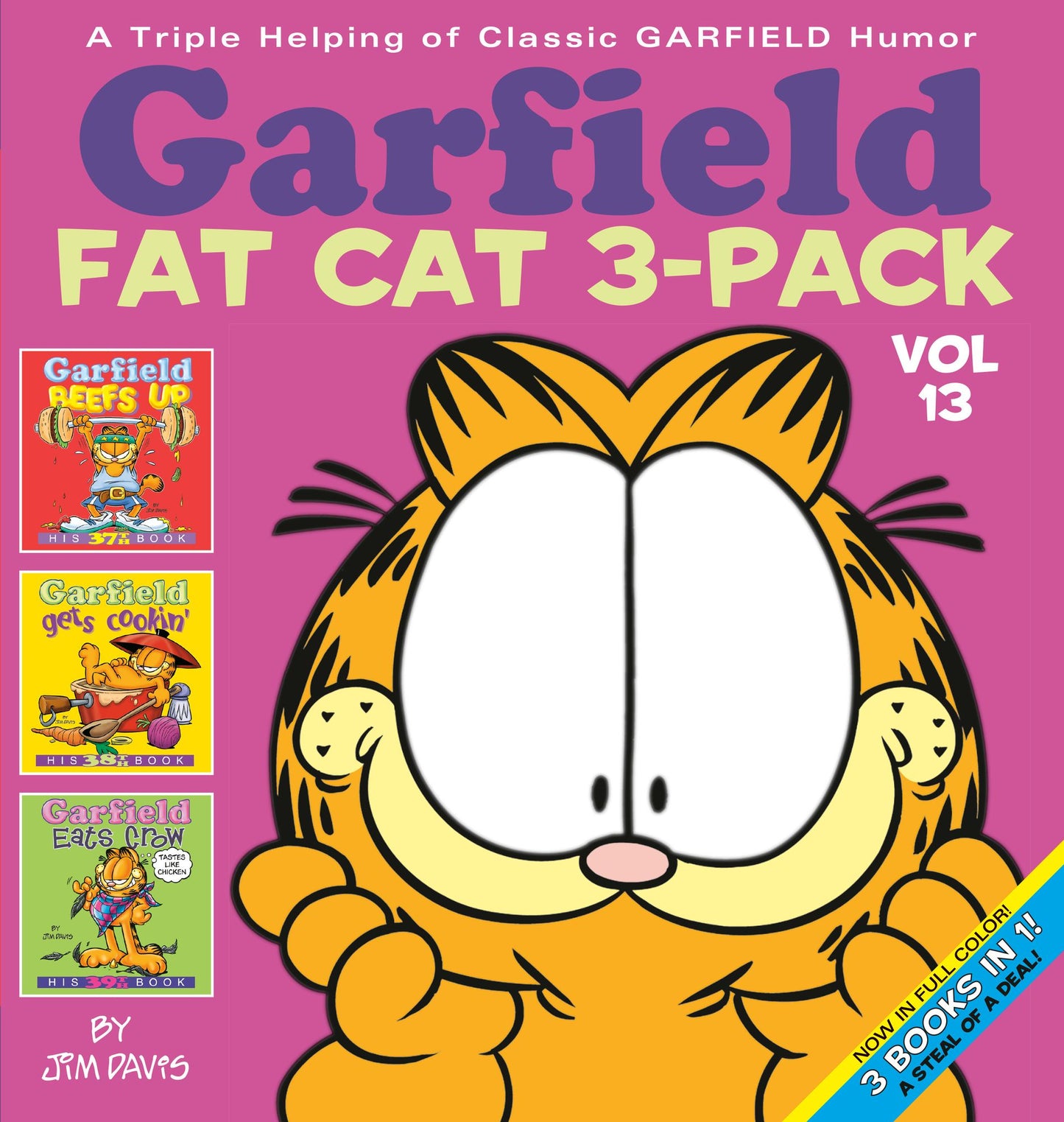 Garfield Fat Cat: A Triple Helping of Classic Garfield Humor, Volume 13