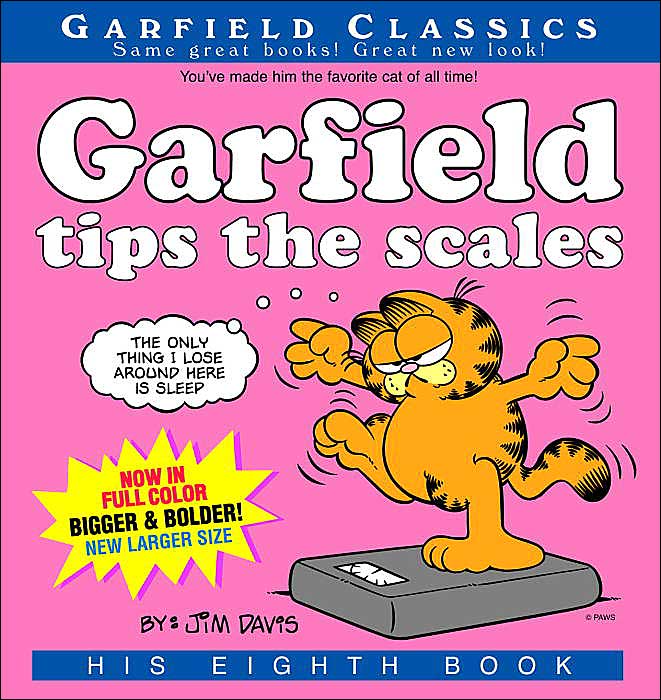 Garfield Tips the Scales (Garfield Classics, #8)