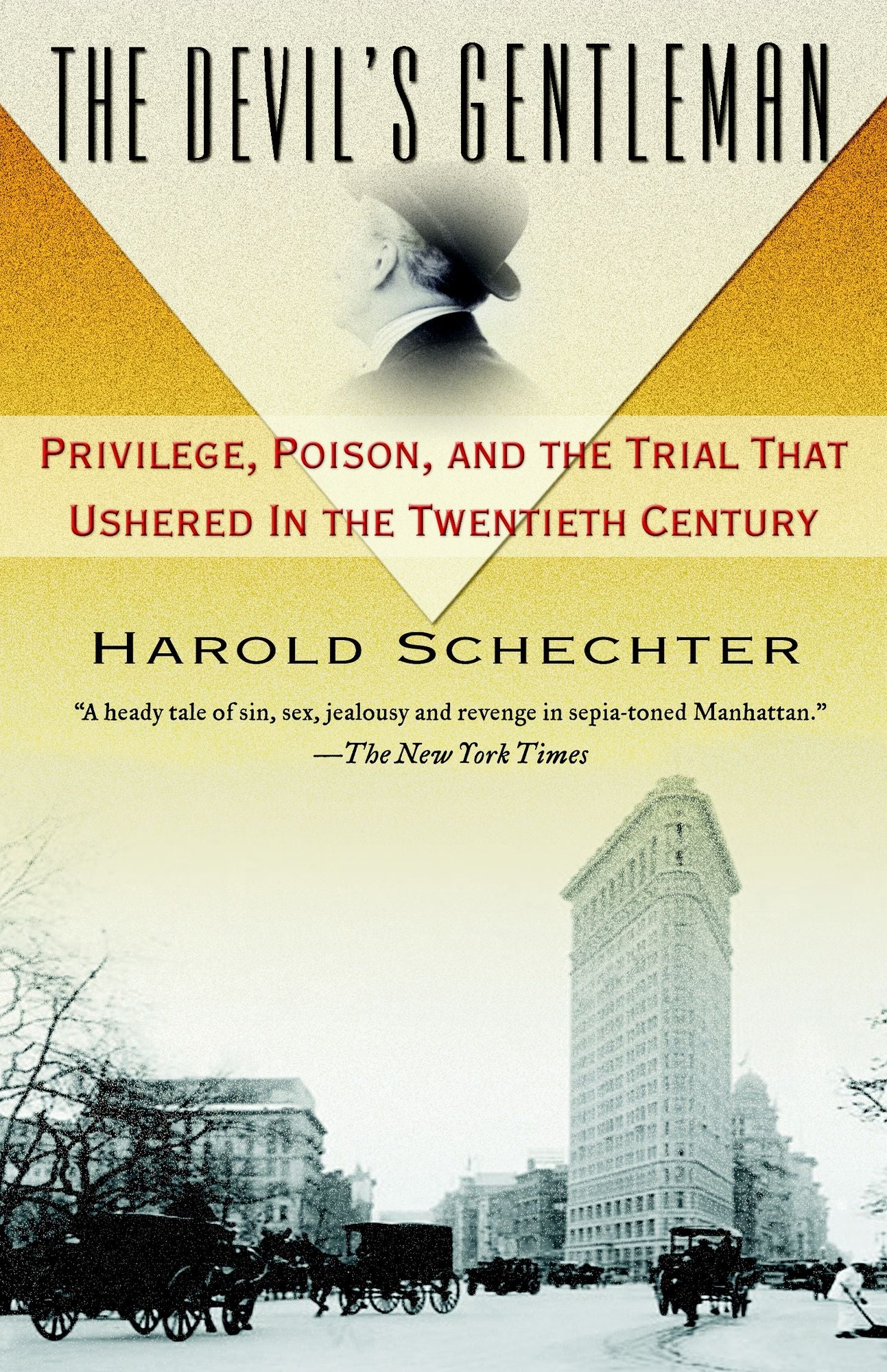 Devil's Gentleman: Privilege, Poison, and the Trial That Ushered in the Twentieth Century