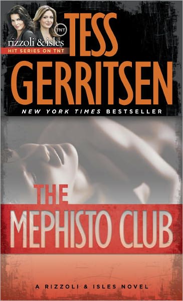 The Mephisto Club (Rizzoli and Isles Series #6)
