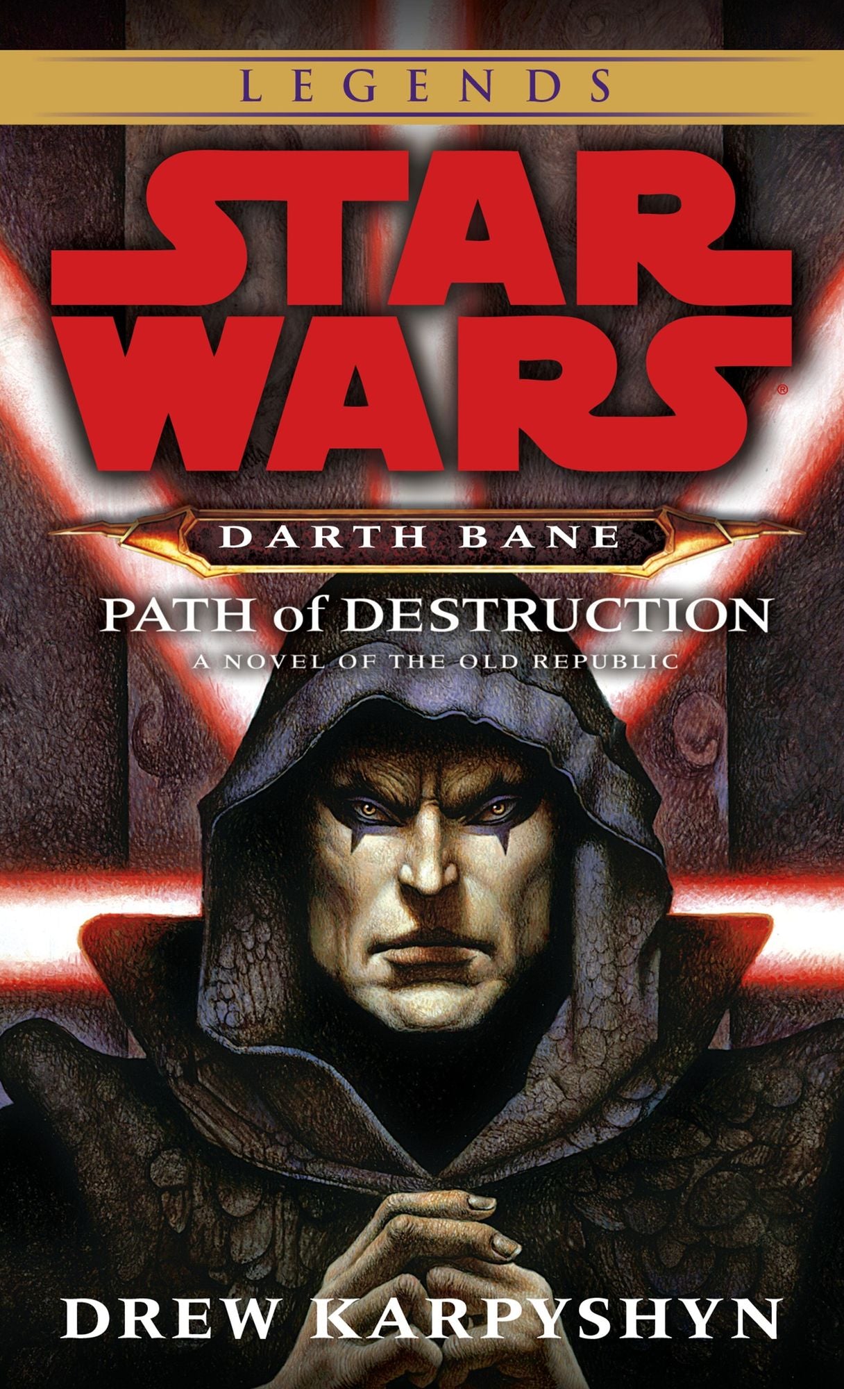 Path of Destruction (Star Wars Legends: Darth Bane #1)