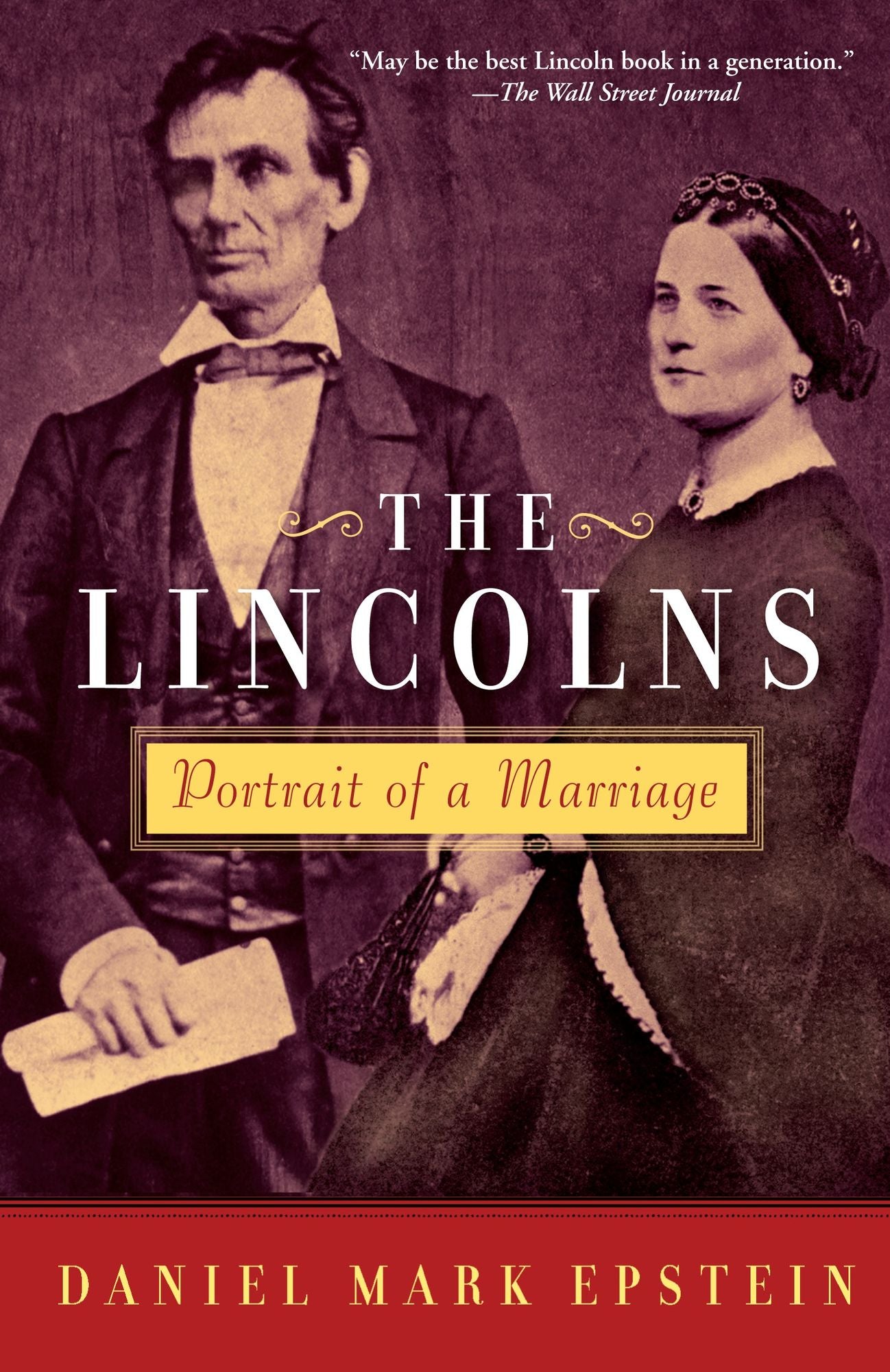 Lincolns: Portrait of a Marriage