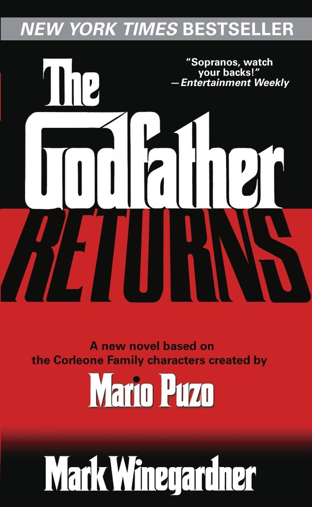 The Godfather Returns: The Saga of the Family Corleone