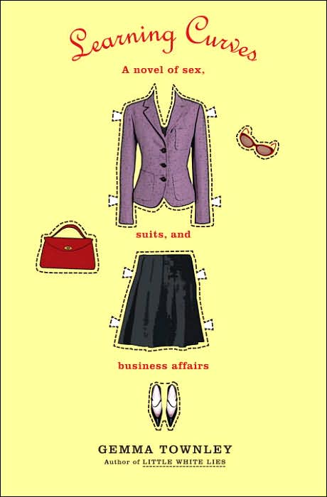 Learning Curves: A Novel of Sex, Suits, and Business Affairs