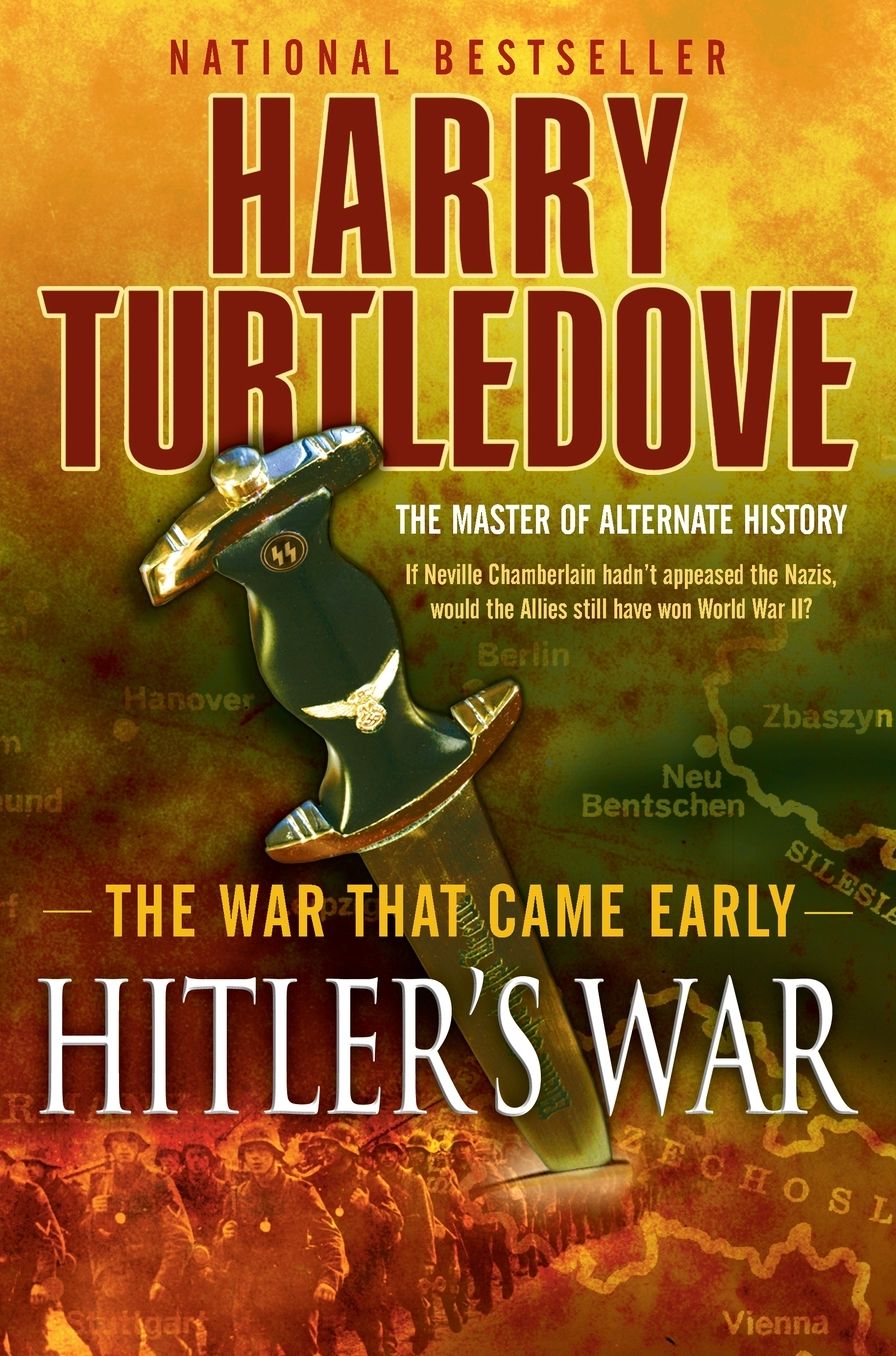 Hitler's War (War That Came Early Series #1)