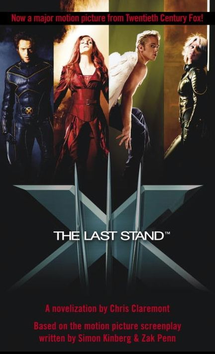 The Last Stand (X-Men Series)