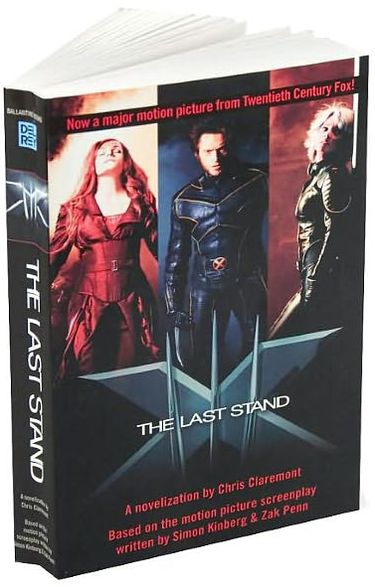 The Last Stand (X-Men Series)